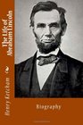 The Life of Abraham Lincoln Biography