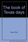 The book of Texas days