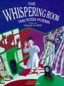 Whispering Room A Collection of Haunted Poems