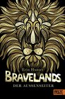 Bravelands 01  Der Auenseiter