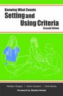 Setting and Using Criteria Second Edition