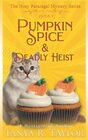 Pumpkin Spice  Deadly Heist