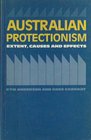 Australian Protectionism Extent Causes and Effects