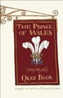 The Prince of Wales  Quiz Book