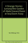 4 Strange Stories Jumanji/the Garden of Abdul Gasazi/Zoom at Sea/Zoom Away