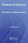 Fictions of America Narratives of Global Empire