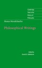 Moses Mendelssohn Philosophical Writings