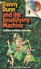 Danny Dunn and the Smallifying Machine No 1