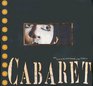 Cabaret The Illustrated Book and Lyrics
