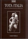 Tota Italia Essays in the Cultural Formation of Roman Italy