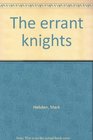 The Errant Knights