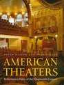 American Theaters Performance Halls of the Nineteenth Century