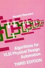 Algorithms for VLSI Physical Design Automation Third Edition