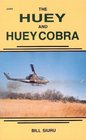 The Huey and Huey Cobra