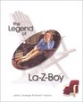 The Legend of LaZBoy