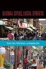 Global Cities Local Streets Everyday Diversity from New York to Shanghai