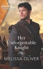 Her Unforgettable Knight (Protectors of the Crown, Bk 3) (Harlequin Historical, No 1729)