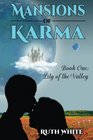 Mansions of Karma Lily of the Valley