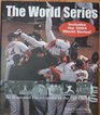 The World Series Illustrated Encyclopedia of the Fall Classic