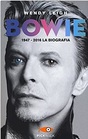 Bowie 1947  2016 La biografia