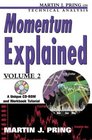 Momentum Explained Volume II