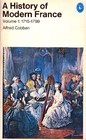 A History of Modern France  Old Regime and Revolution 17151799
