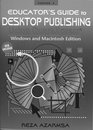 Educators Guide to Desktop Publishing Using Quark Xpress