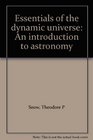 Essentials of the Dynamic Univ Erse Intr