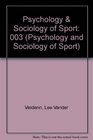 Psychology and Sociology of Sport