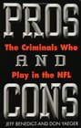 Pros and Cons  The Criminals Who Play in the NFL