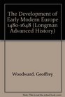 The Development of Early Modern Europe 14801648