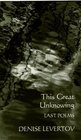 This Great Unknowing Last Poems