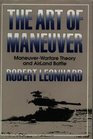 Art of Maneuver ManeuverWarfare Theory and Airland Battle