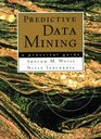 Predictive Data Mining  A Practical Guide