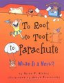 To Root to Toot to Parachute What Is a Verb
