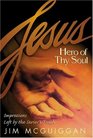 Jesus Hero of Thy Soul