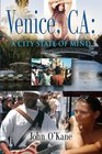 Venice CA A City State of Mind