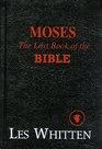 Moses The Lost Book of the Bible