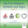 My First Makaton Symbols and Signs