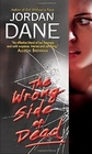 The Wrong Side of Dead (Sweet Justice, Bk 2)