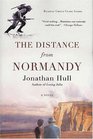 The Distance from Normandy  A Novel