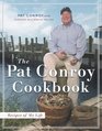 The Pat Conroy Cookbook  Recipes of My Life