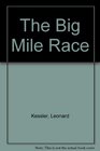 THE BIG MILE RACE