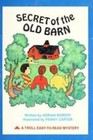 Secret of the Old Barn (Easy-to-Read Mystery)