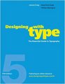 Designing with Type: The Essential Guide to Typography (Designing With Type)