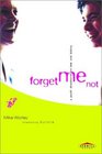 Forget Me Not  A Youth Devotional on Love and Dating