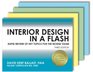 Interior Design in a Flash Rapid Review of Key Topics for the NCIDQ Exam 3rd Edition