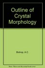 Outline of Crystal Morphology