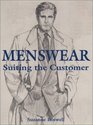 Menswear Suiting The Customer