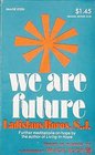 We are Future  Further Meditations on Hope by the Author of Living in Hope